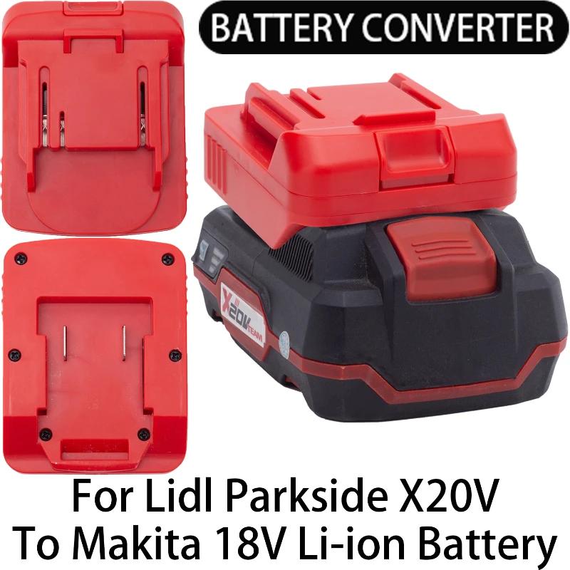 Адаптер для литий-ионных инструментов Makita 18 в, преобразующий в Lidl Parkside X20V, адаптер для литий-ионных аккумуляторов, аксессуары для электроинструментов BL1850B